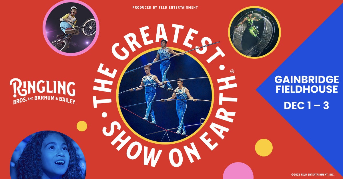 Ringling Bros. and Barnum & Bailey® Gainbridge Fieldhouse