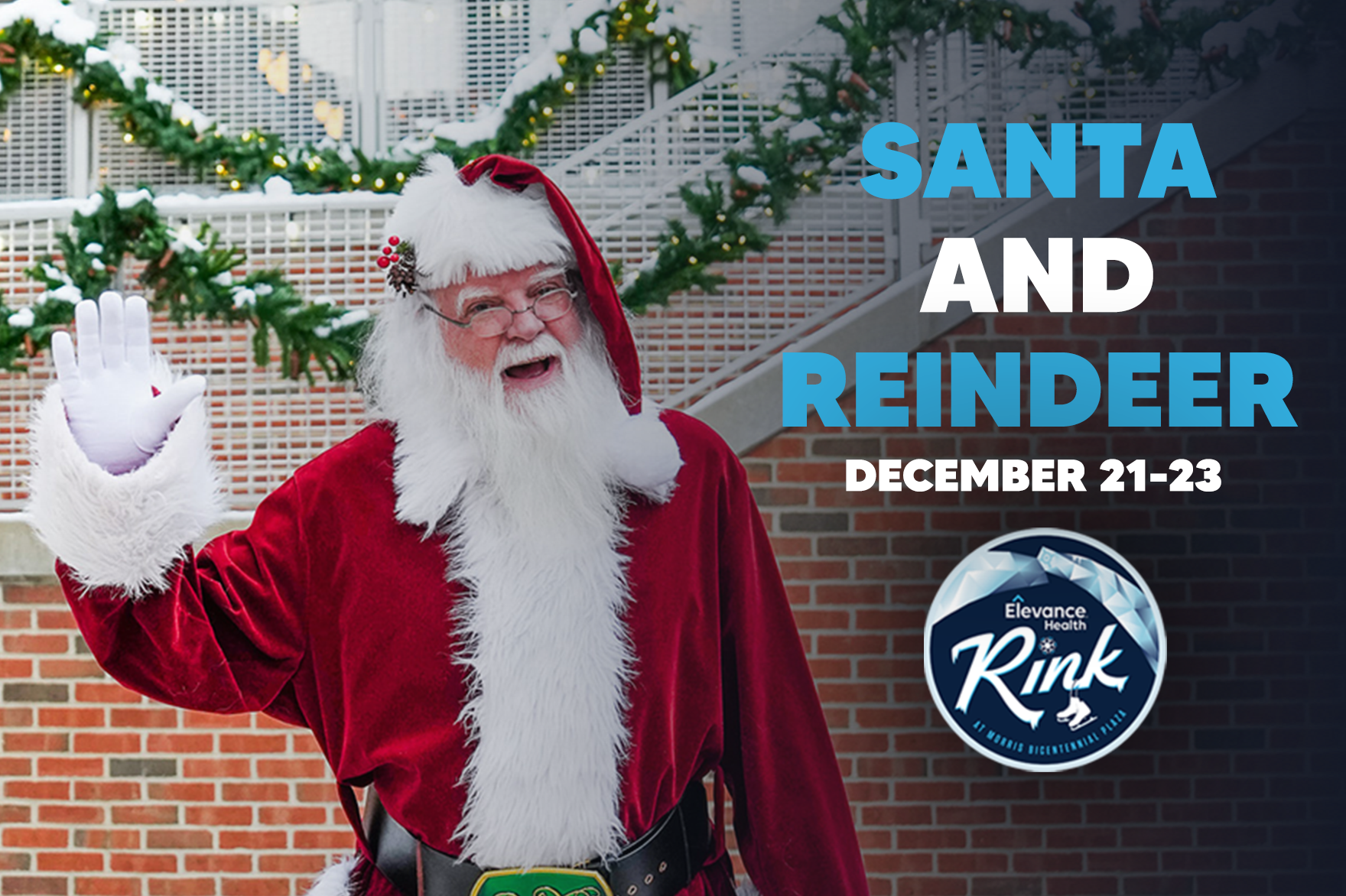 More Info for Santa & Reindeer At Elevance Health Rink