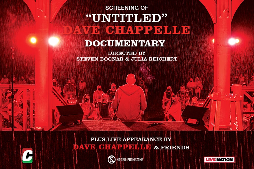 More Info for Screening of "Untitled" Dave Chappelle Documentary