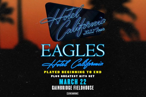 More Info for Eagles "Hotel California" 2022 Tour Extended