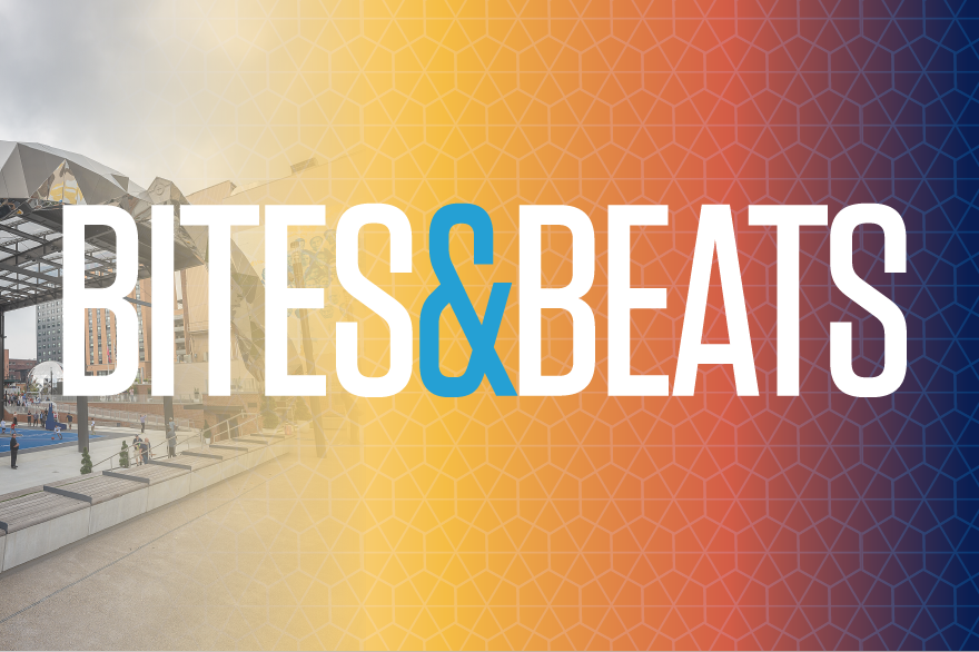 More Info for Bites & Beats