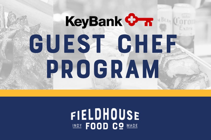 More Info for Applications now open for KeyBank Guest Chef Program at Gainbridge Fieldhouse
