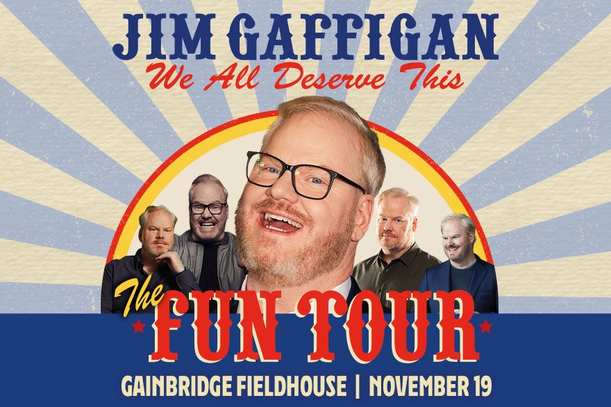 Jim Gaffigan The Fun Tour Gainbridge Fieldhouse