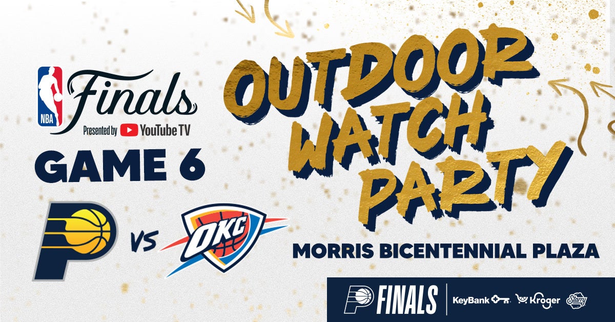NBA Finals: Pacers vs. Thunder Game 6 Outdoor Watch Party | Gainbridge