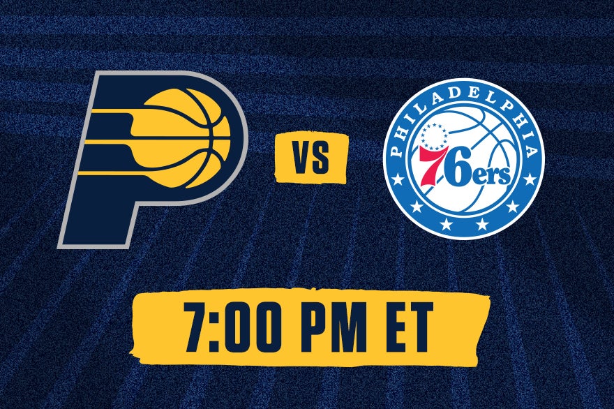 Pacers vs. 76ers | Gainbridge Fieldhouse