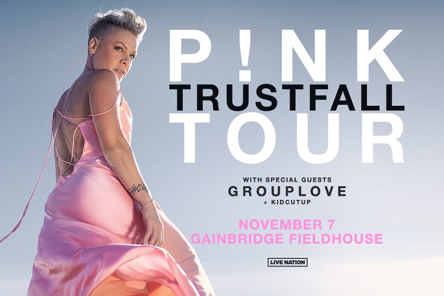 P!nk  Gainbridge Fieldhouse