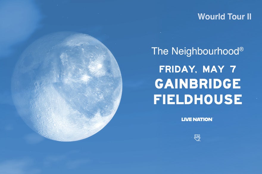 More Info for The Neighbourhood