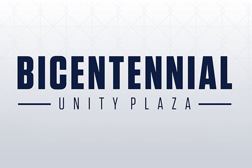 More Info for Bicentennial Unity Plaza Opens With a Weekend of Free Public Events