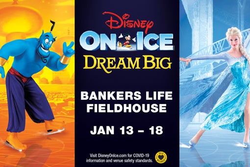 More Info for Disney on Ice presents Dream Big January 13-18 at Gainbridge Fieldhouse