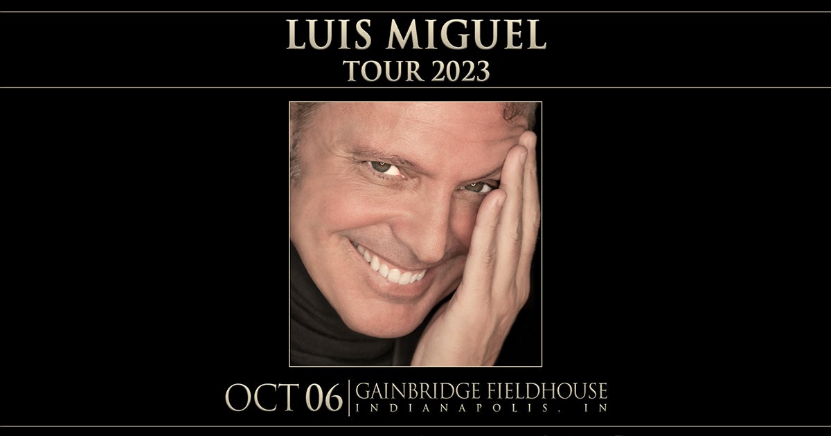 Luis Miguel Gainbridge Fieldhouse