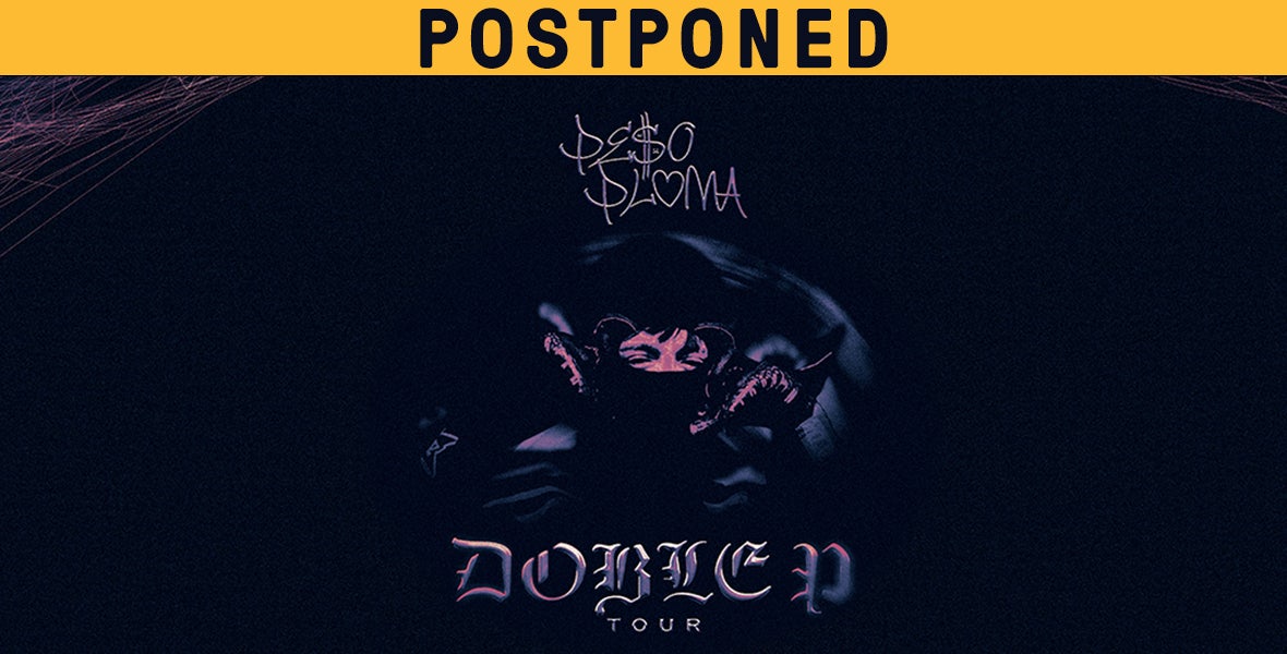 POSTPONED: Peso Pluma